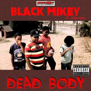 Dead Body (feat. Khalygud) [Explicit]