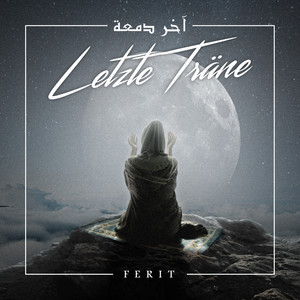 Letzte Träne (Explicit)