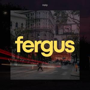 Fergus (Explicit)