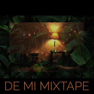 De Mi Mixtape