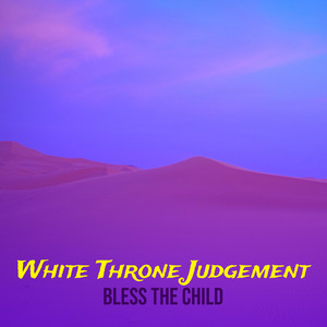 White Throne Judgement (Explicit)