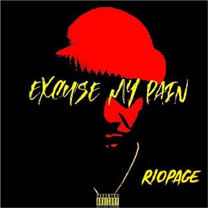 Excuse My Pain (Explicit)