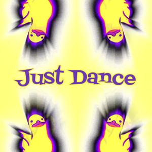 Just Dance (Explicit)