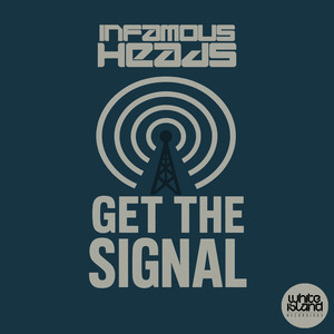 Get The Signal (DJ Desk One Remix)