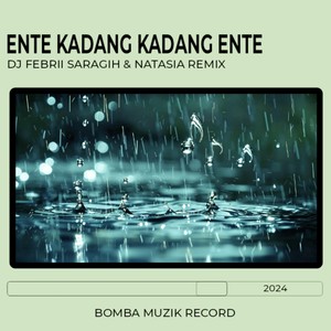 Ente Kadang Kadang Ente (Dilan Cepmek)