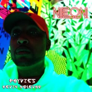 Neon (feat. Kevin Holevar)