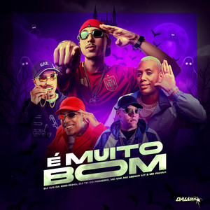 É Muito Bom (Explicit)
