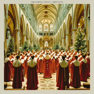 Gregorian Chant: Christmas