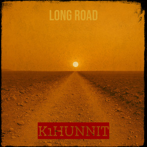 Long Road (Explicit)
