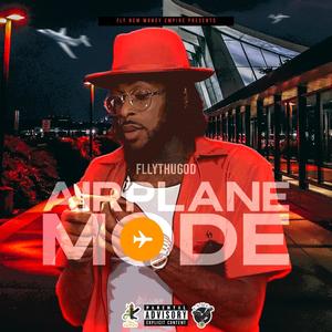 Fly New Money Empire & SK Present: AirPlane Mode (Explicit)