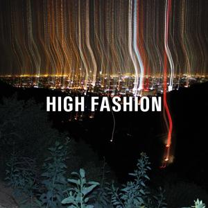 High Fashion (Explicit)