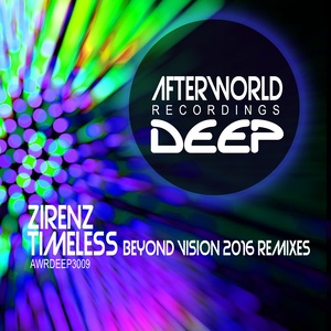 Timeless (Beyond Vision 2016 Remixes)