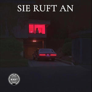 SIE RUFT AN (Explicit)