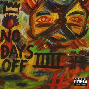 NO DAYS OFF (Explicit)