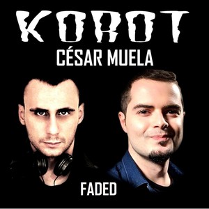 Faded (feat. César Muela)