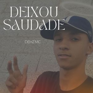 Deixou Saudade (Explicit)