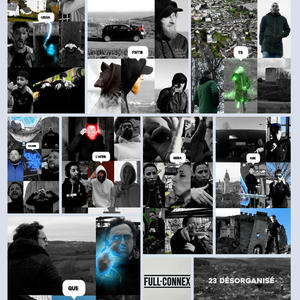 23 Désorganisé (feat. YS, Baloor, L'Afro, Meda La Madre, Gus Di Original, FNT 18, Leksa & ANK) (Explicit)