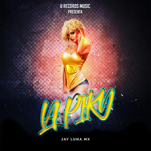 La Piky (Explicit)