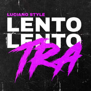 Lento Lento Tra (Rkt)