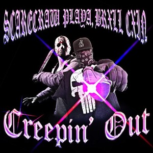 Creepin' Out (Explicit)