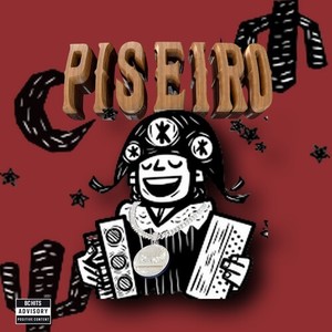 Piseiro (Explicit)