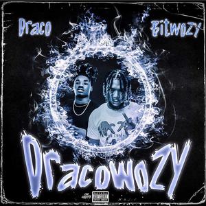 DracoWozy (Explicit)