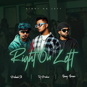 Right On Left (feat. Nawaj Ansari & Bibash Jk)