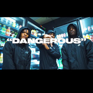 Dangerous (feat. ATMLorBlack & TTB Mink) (Explicit)