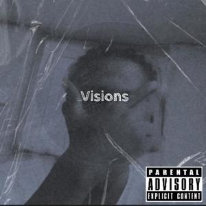 Visions (Explicit)