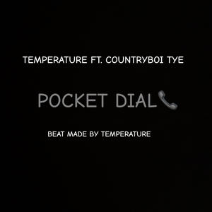 Pocket Dial (Explicit)