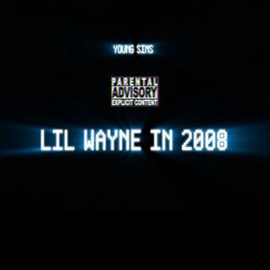 LIL WAYNE IN 2008 (Explicit)