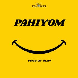 Pahiyom (Explicit)