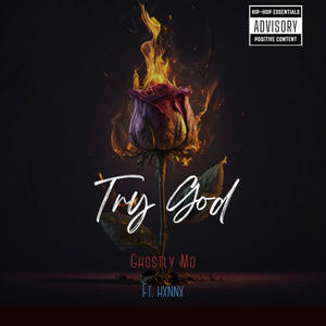 Try God (feat. hxnnx) [Explicit]
