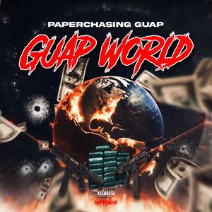 GUAP WORLD (Explicit)