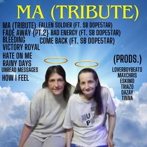 MA (Tribute) [Explicit]