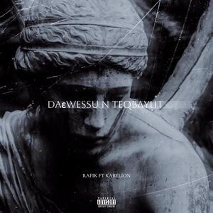 Daɛwessu N Teqbaylit (feat. Rafik) (Explicit)