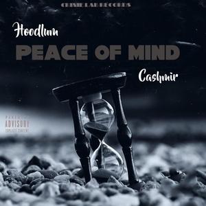 Hoodlum Peace Of Mind (feat. Cashmir) [Explicit]