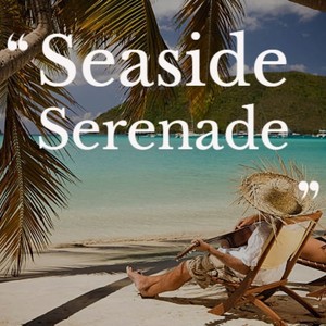 Seaside Serenade