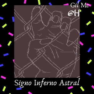 Signo Inferno Astral (Explicit)