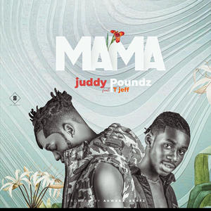 MAMA (feat. T Jeff)