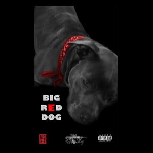 Big Red Dog (Explicit)