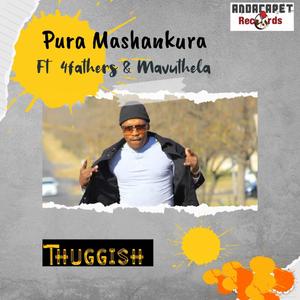 Thuggish (feat. 4Fathers &Mavuthela)