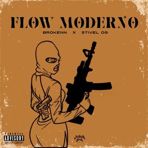 Flow Moderno (feat. Stivel Og) [Explicit]