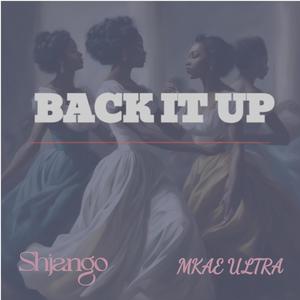 Back it Up (feat. Mkae Ultra) (Explicit)