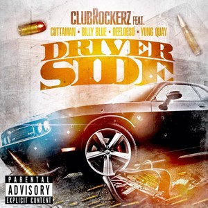 Driver Side (feat. Cuttaman, Billy Blue, Deeloeso & Yung Quay) [Explicit]