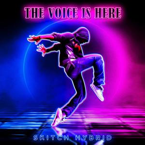 The Voice Is Here (Mixtape) [Explicit]