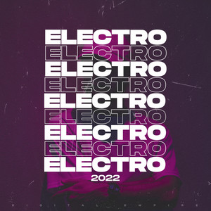 Electro 2022 (Explicit)