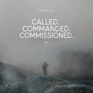 Called, Commanded, Commissioned