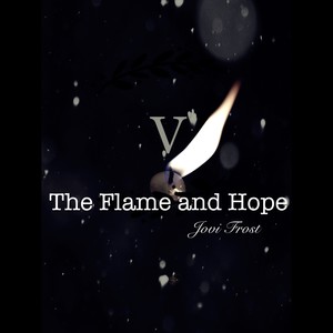 The Flame and Hope