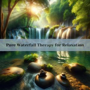 Pure Waterfall Therapy for Relaxation